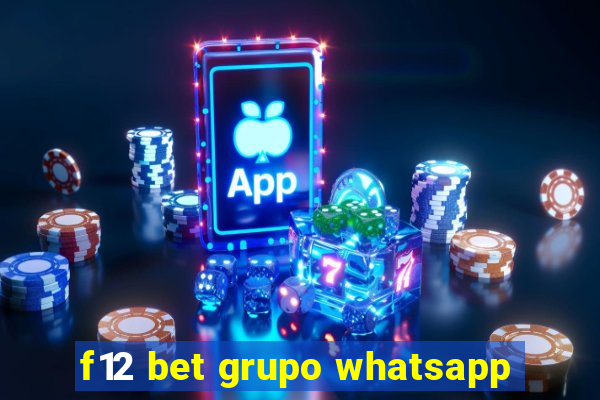 f12 bet grupo whatsapp